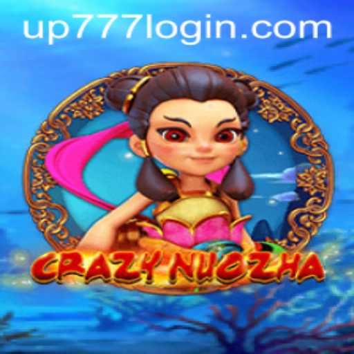 Explore the Thrilling World of CrazyNuoZha with UP777