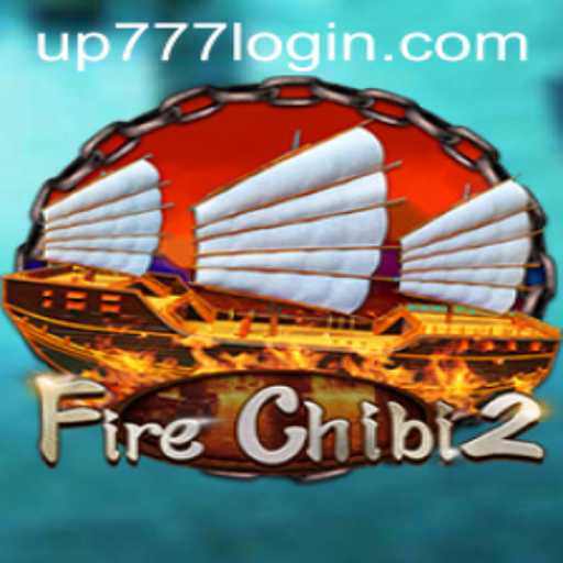 Unleashing Adventure: FireChibi2 and the Power of UP777