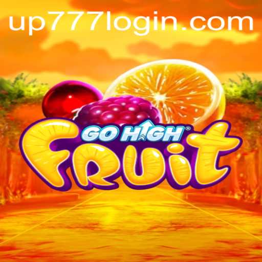 GoHighFruit: Mastering the Art of Fruit Collection with UP777