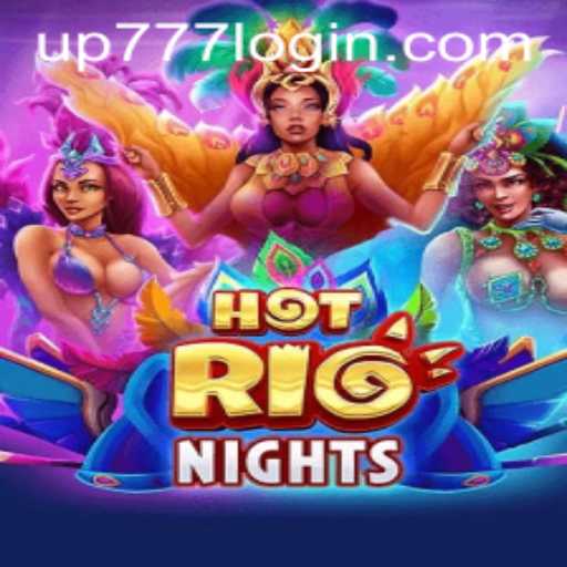 HotRioNights: Discover the Thrilling World of UP777 Casino Gaming