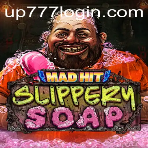 Dive Into the Chaotic World of MadHitSlipperySoap: The Game Revolution with UP777