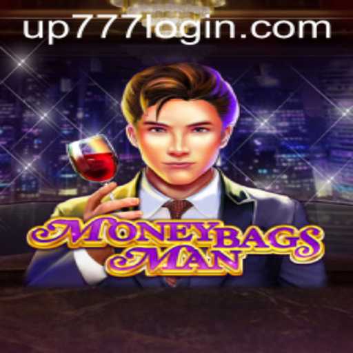 MoneybagsMan Game: Exploring the UP777 Adventure
