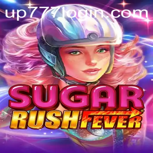 Exploring the Magical World of SugarRushFever with UP777
