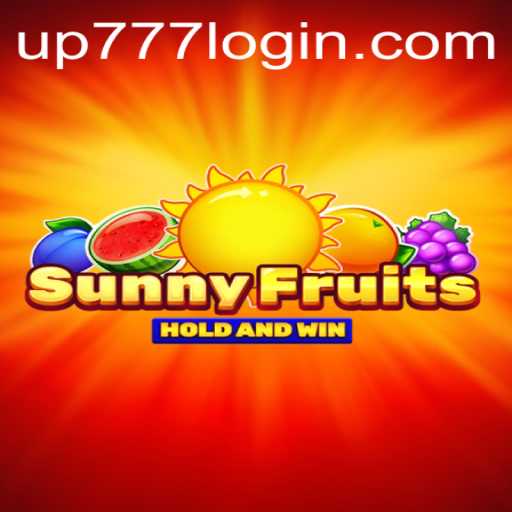 Exploring SunnyFruits: A Fresh Take on Slot Gaming with UP777