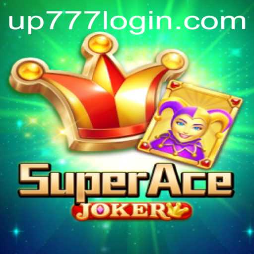 Exploring the Exciting World of SuperAceJoker: A New Era in Gaming with UP777
