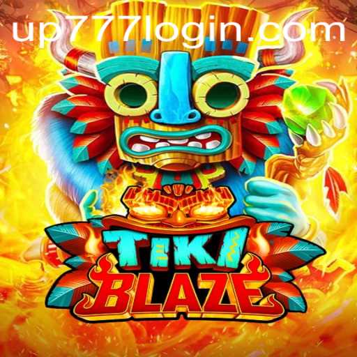 Discovering TikiBlaze: A Thrilling Adventure with UP777